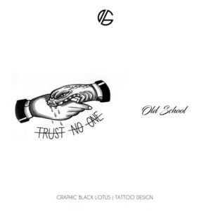 bladck-ink-trust-no-one-tattoo-design