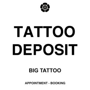 Deposit For Big Tattoo Appointment